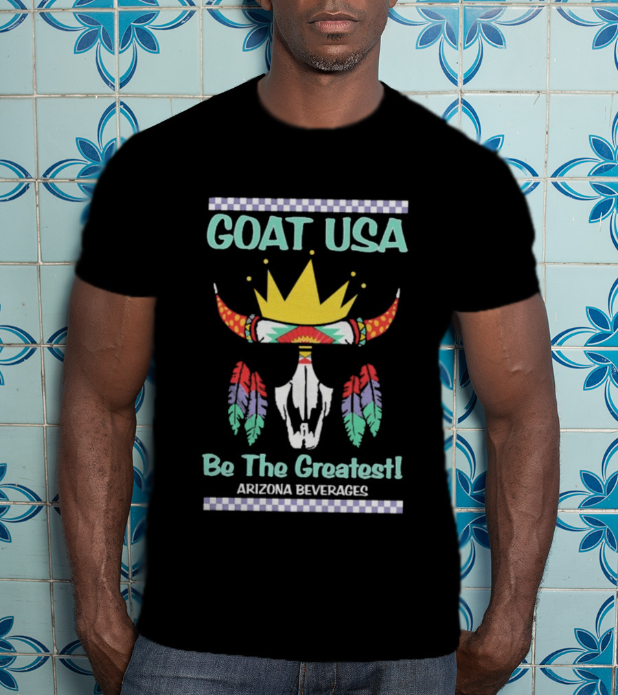 GOAT USA Be The Greatest Arizona Beverages Cow Skull T-Shirt