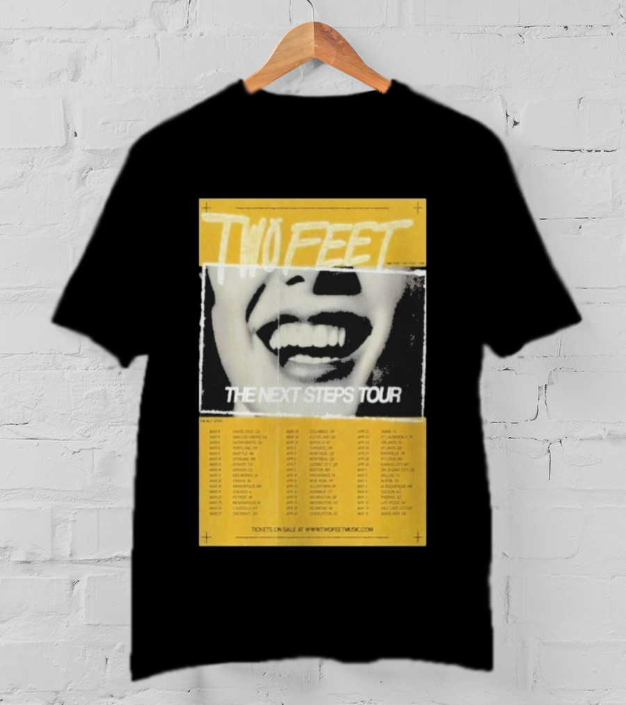 Two Feet The Next Steps Tour 2026 Dates Santa Cruz Boston Tickets On Sale T-Shirt