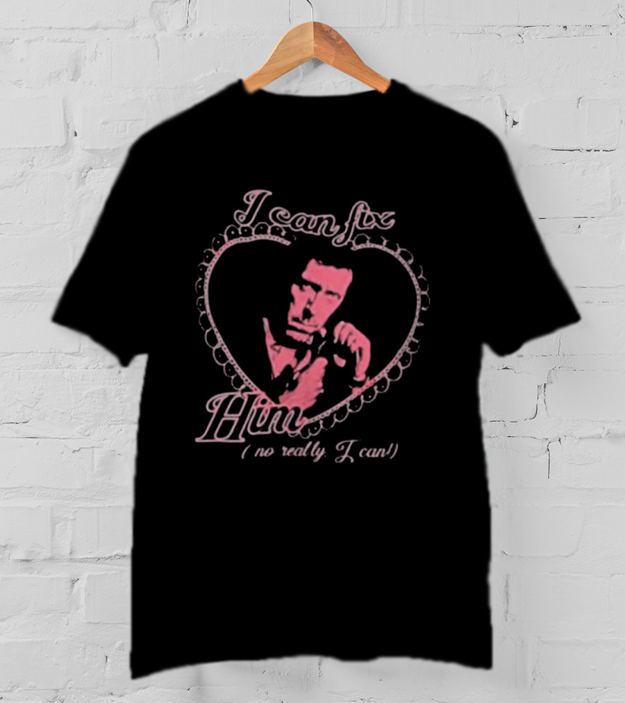 I Can Fix Him Dr Gregory Heart Motif No Really I Can T-Shirt