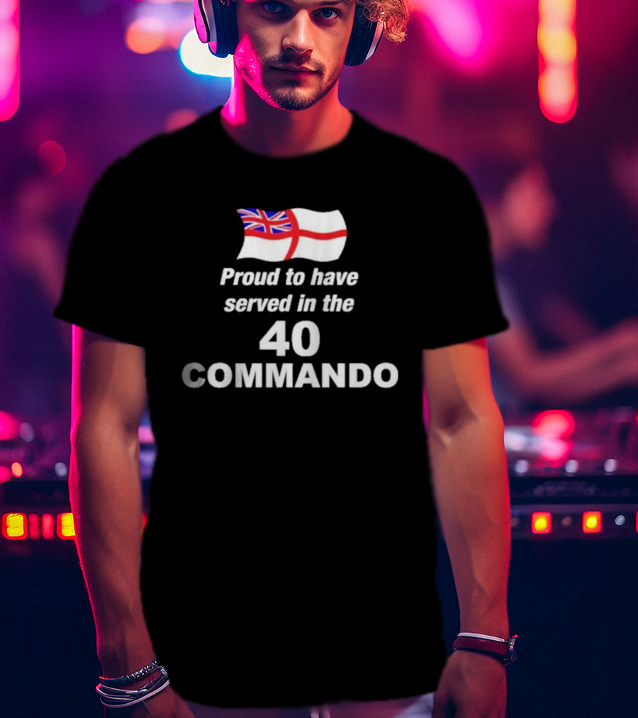 Proud To Have Served In The 40 Commando Union Jack Flag T-Shirt