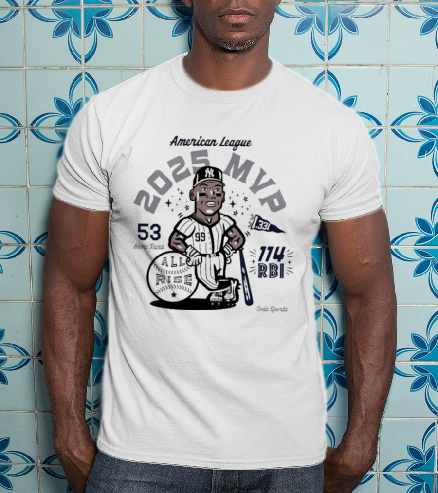 American League 2025 MVP Aaron Judge 53 Home Runs 114 RBI All Rise T-Shirt