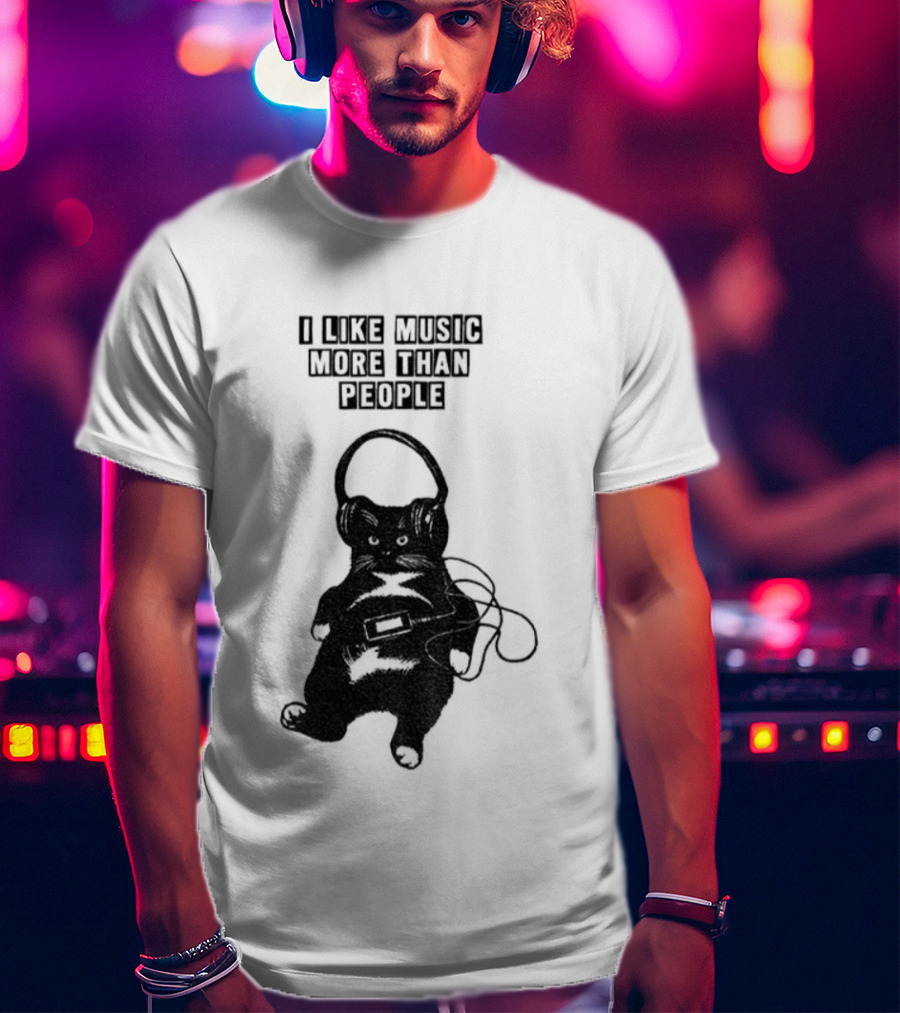 Black Cat With Headphones I Like Music More Than People T-Shirt