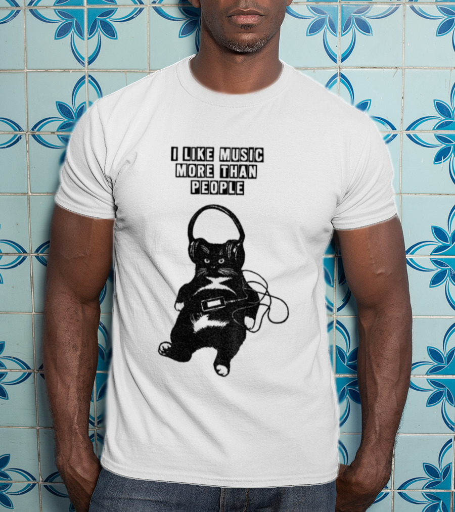 Black Cat With Headphones I Like Music More Than People T-Shirt