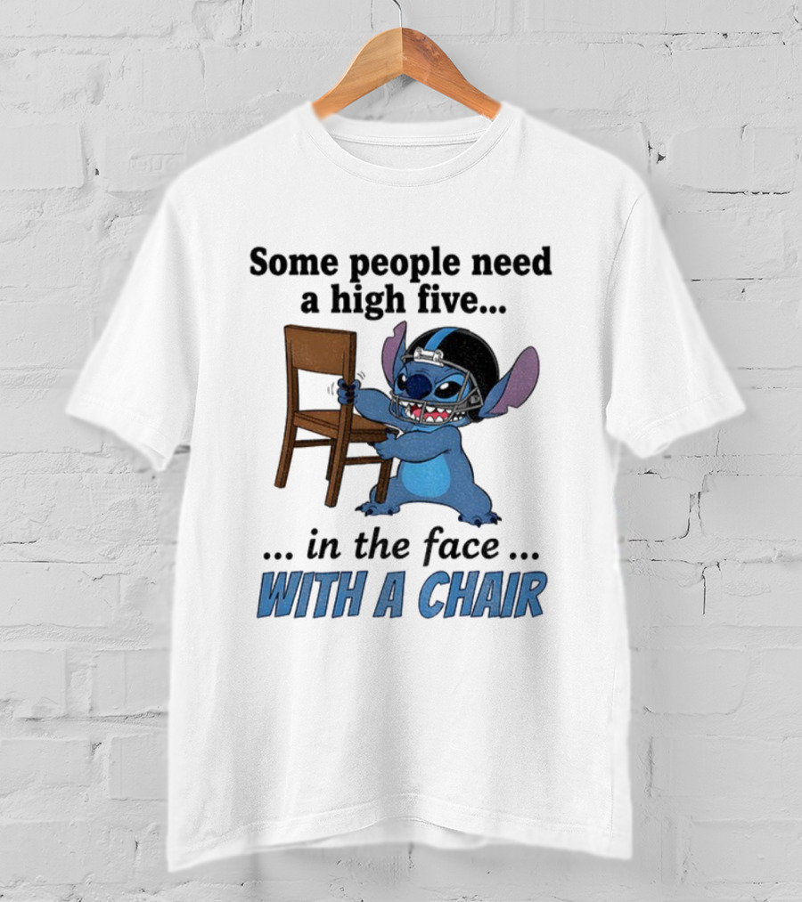 Stitch Some People Need A High Five In The Face With A Chair T-Shirt