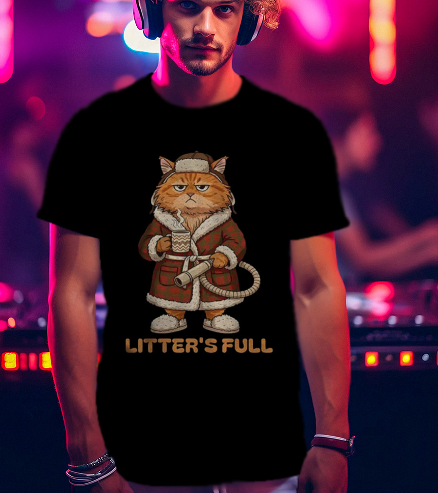 Litter's Full Grumpy Cat Christmas Humor Meme Holiday Coffee And Robe T-Shirt