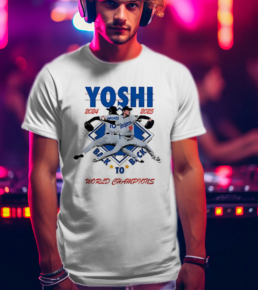 Yoshi Dodgers Back To Back World Champions 2024-2025 T-Shirt