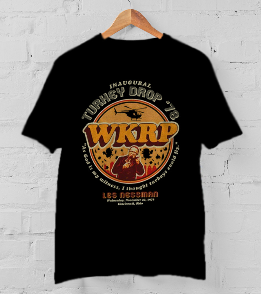 WKRP Inaugural Turkey Drop '78 Les Nessman Thanksgiving Cincinnati Ohio T-Shirt