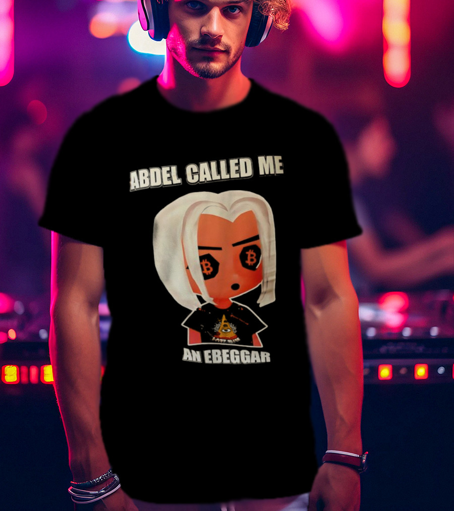 Abdel Called Me An Ebeggar Bitcoin Anime Character T-Shirt