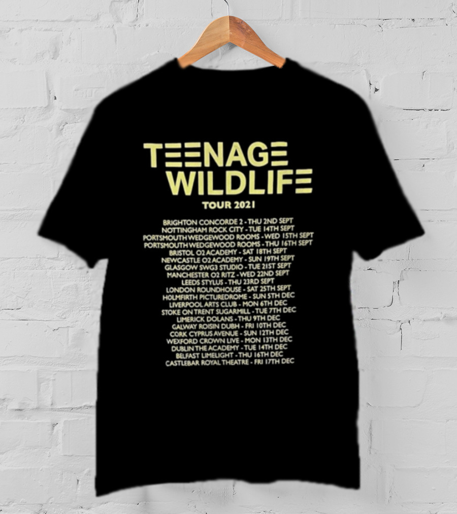 Teenage Wildlife Tour 2021 Ash Band Concert Dates And Locations T-Shirt