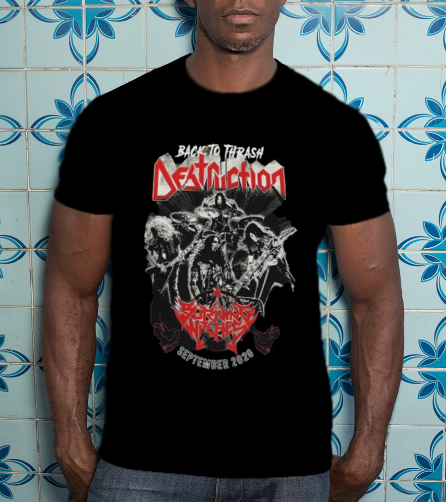 Back To Thrash Destruction Burning Witches September 2020 T-Shirt