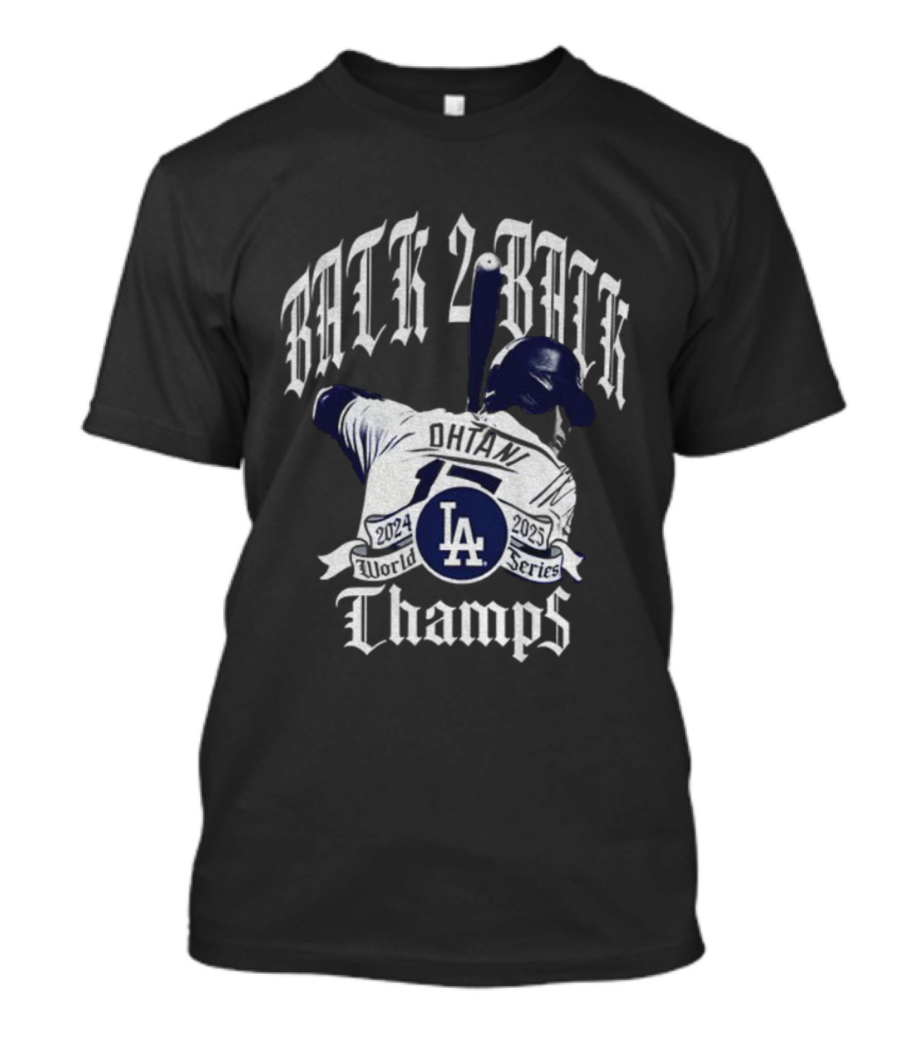 LA Dodgers Back 2 Back Champs 24 World Series Shohei Ohtani Apparel T-Shirt