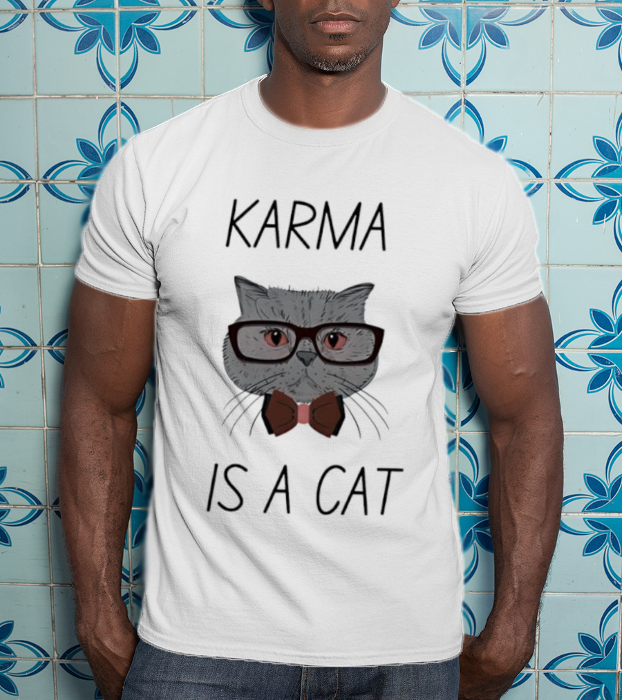 Karma Is A Cat Cute Cat With Glasses And Bow Tie T-Shirt
