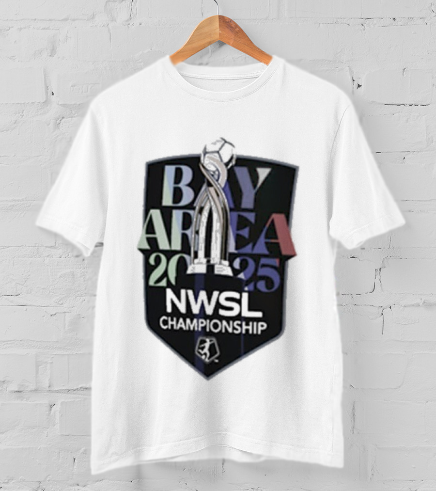 Bay Area 2025 NWSL Championship San Francisco Nike November 22 Trophy T-Shirt