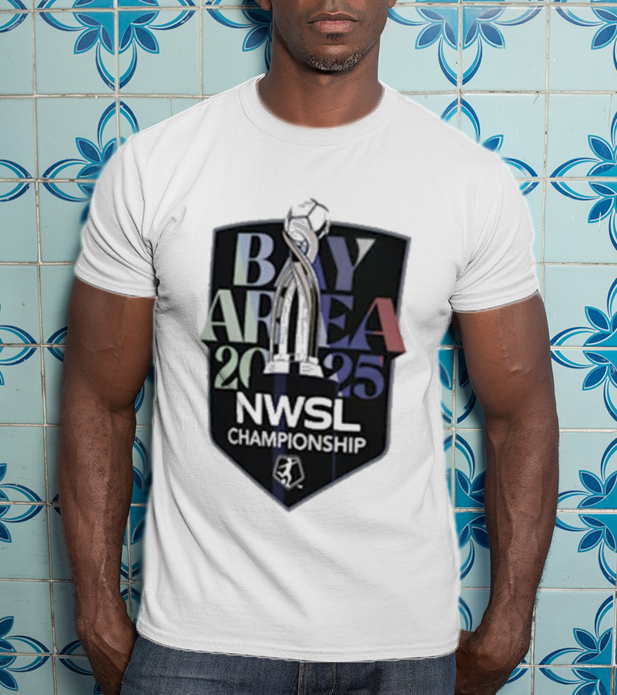 Bay Area 2025 NWSL Championship San Francisco Nike November 22 Trophy T-Shirt