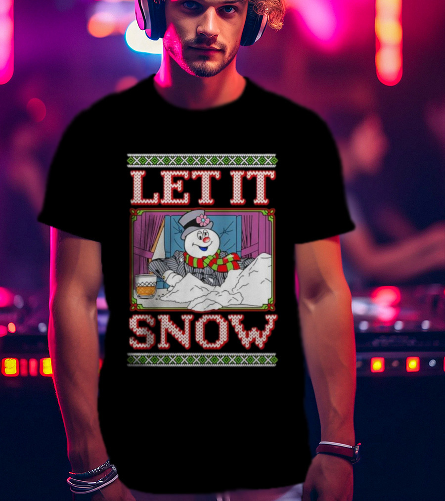 Let It Snow Christmas Snowman With Snow And Drink Scene T-Shirt