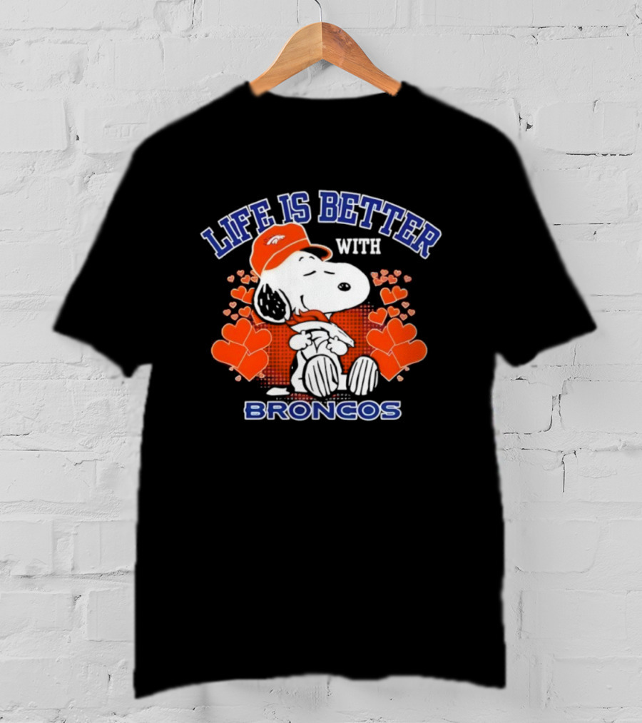Life Is Better With Snoopy Denver Broncos Hearts T-Shirt