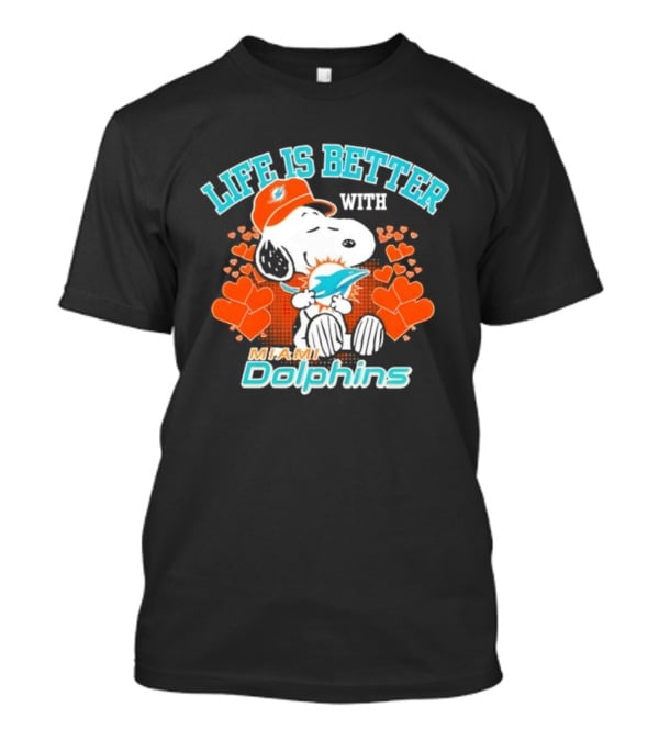 Snoopy Life Is Better With Miami Dolphins Hearts And Cap T-Shirt
