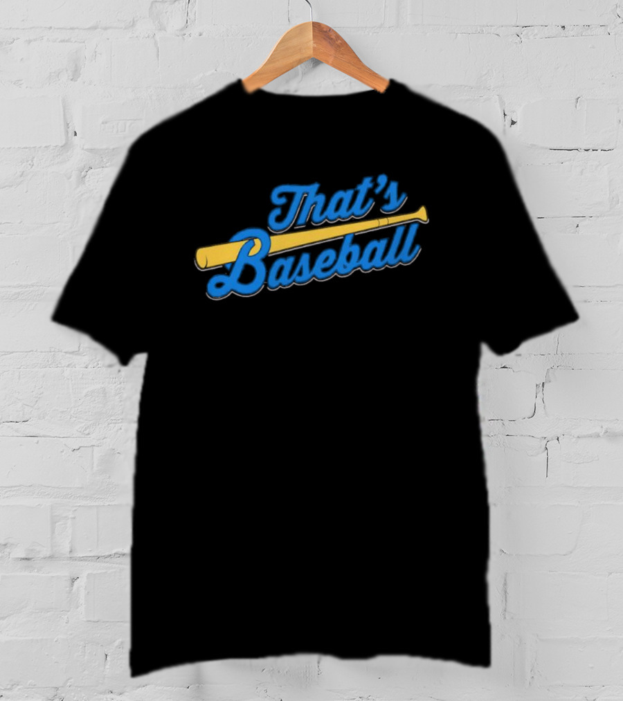 That's Baseball Classic Bat And Script Typography T-Shirt