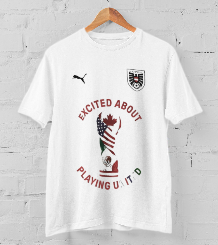 Excited About Playing United Football Puma Soccer Anthem Cup T-Shirt