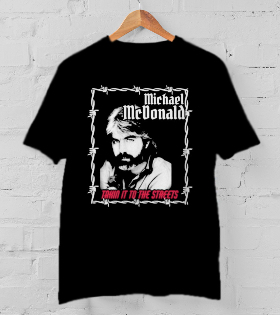 Michael McDonald Taking It To The Streets Barbed Wire Graphic T-Shirt