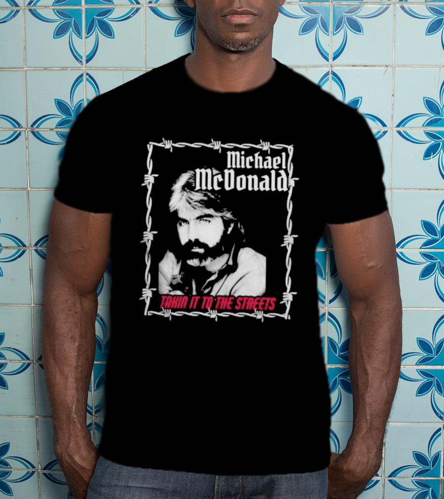 Michael McDonald Taking It To The Streets Barbed Wire Graphic T-Shirt