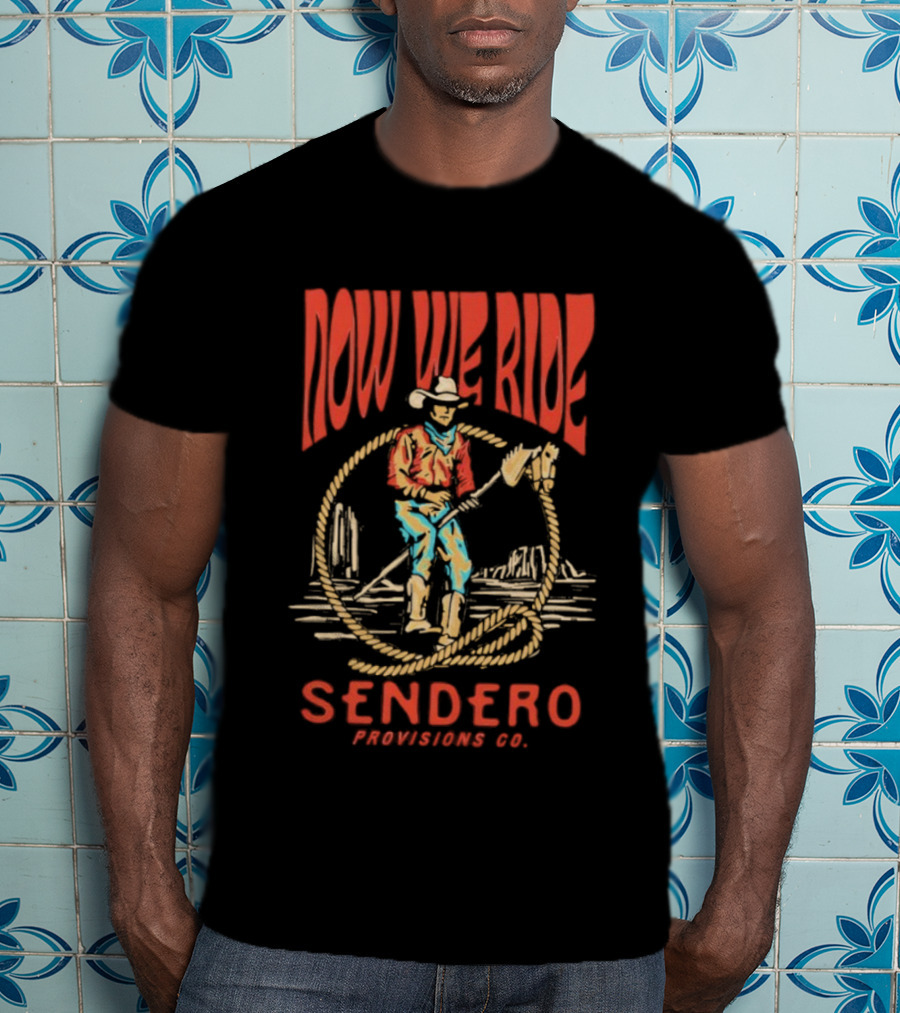 Sendero Provisions Co. Now We Ride Stick Horse Vintage Cowboy T-Shirt