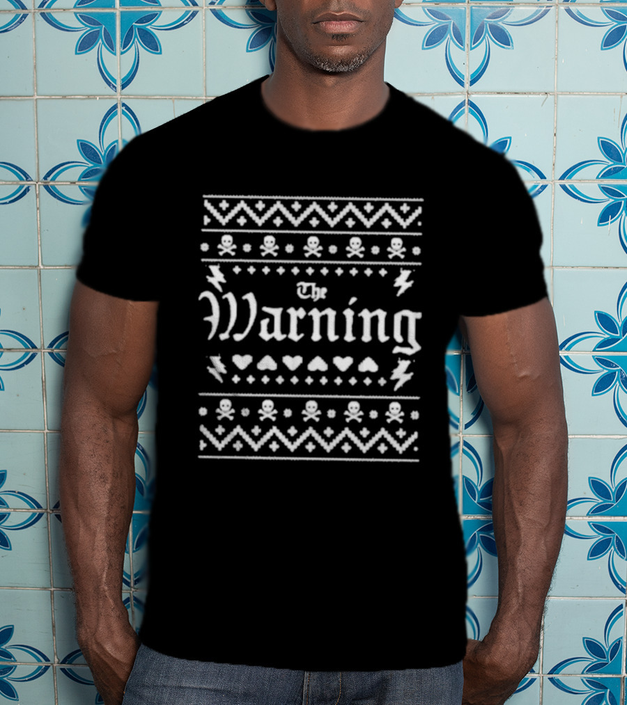 The Warning Ugly Christmas Sweater With Skulls And Hearts T-Shirt