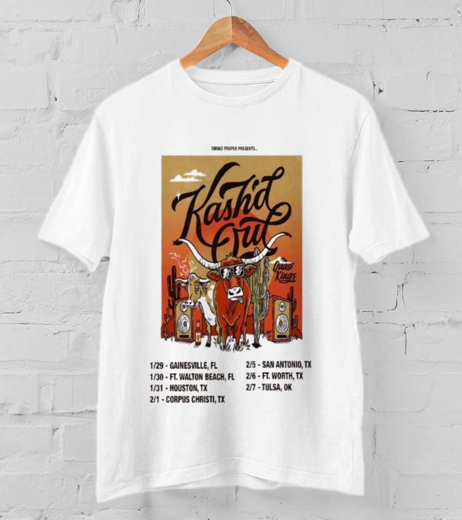Kash’d Out Quasi Kings 2026 Tour Plays Gainesville And Houston With Dates In Florida And Texas T-Shirt