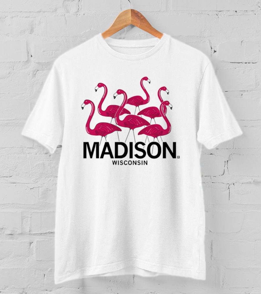 Madison Wisconsin Pink Flamingos T-Shirt