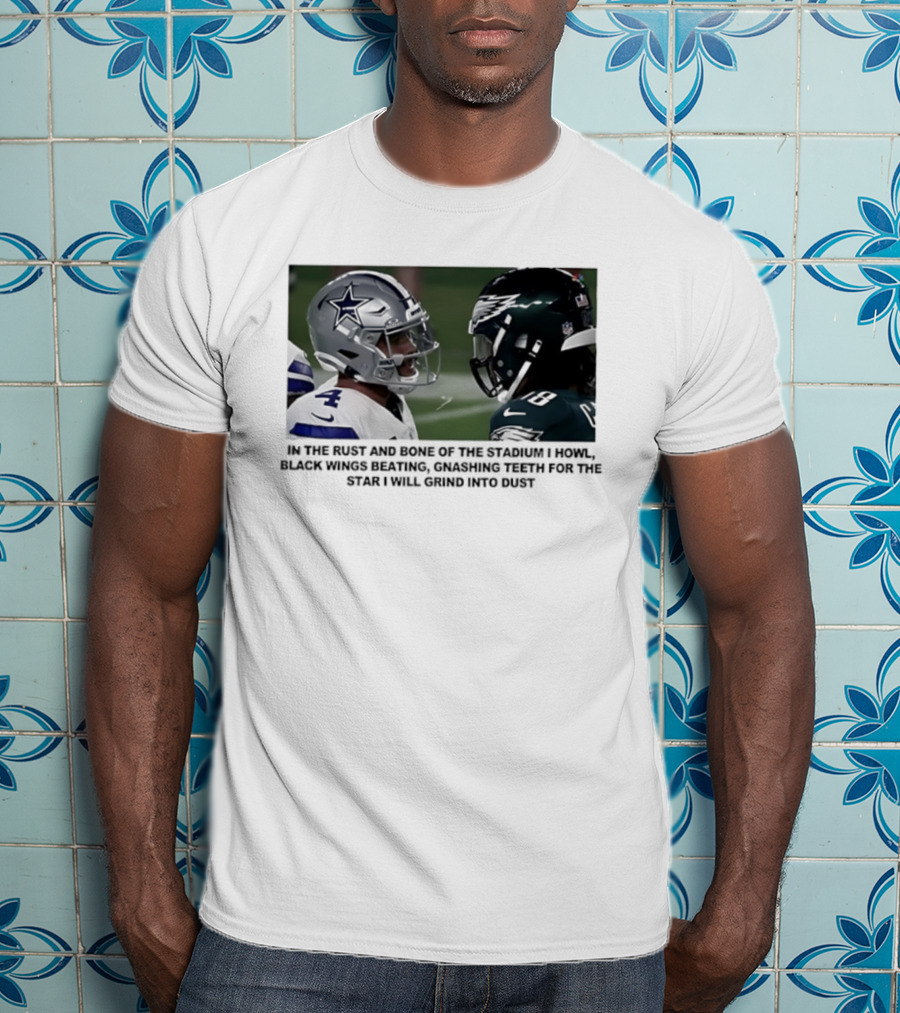 Philadelphia Eagles And Dallas Cowboys Black Wings Beat Fabric Grind Into Dust T-Shirt