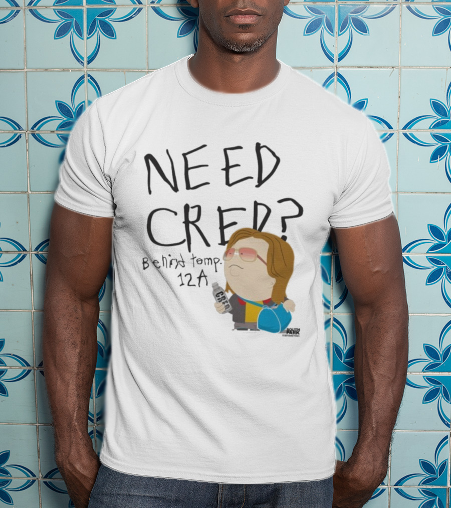 South Park Need Cred Behind Temp 12A Character Holding Microphone T-Shirt