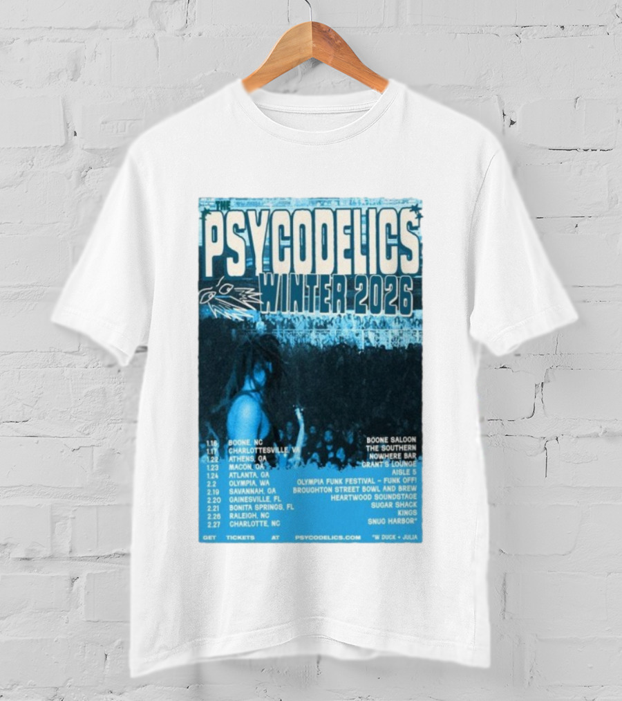 The Psycodelics Winter 2026 Tour Dates Locations And Venues T-Shirt