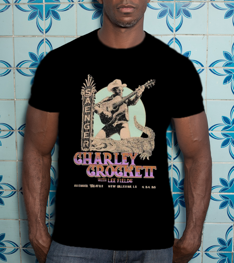 Saenger Theatre New Orleans April 24 2026 Charley Crockett With Leon Fields T-Shirt