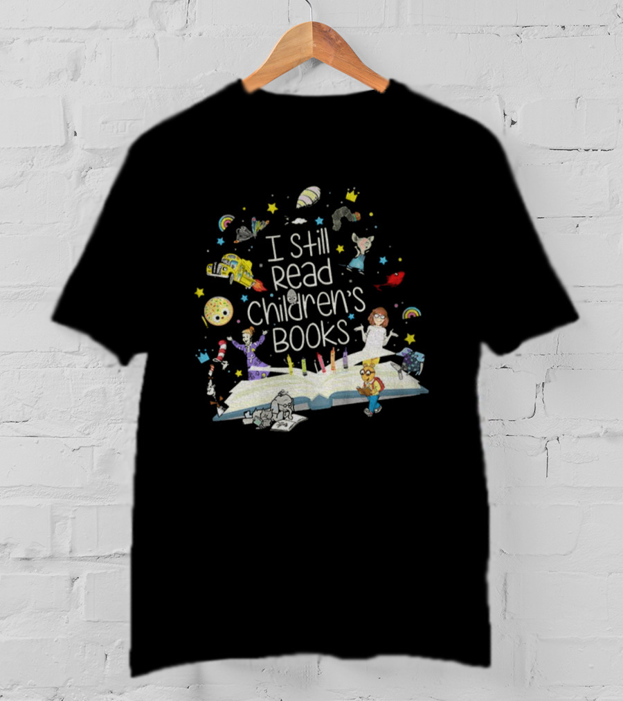I Still Read Children's Books Open Book Characters Stars Rainbows T-Shirt