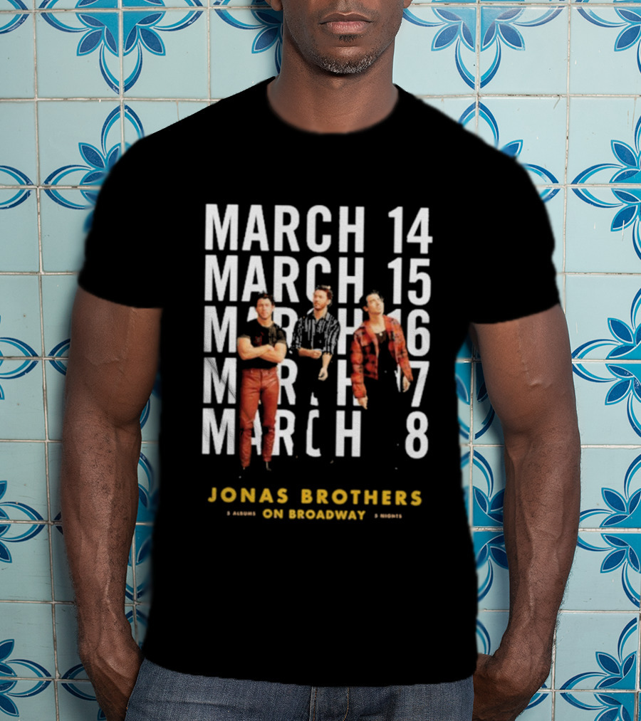 Jonas Brothers Live On Broadway March 14-18 2025 T-Shirt