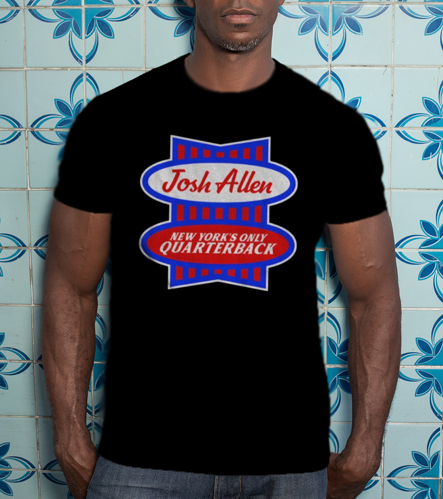Josh Allen New York’s Only Quarterback Buffalo Bills NFL Football 2025 T-Shirt