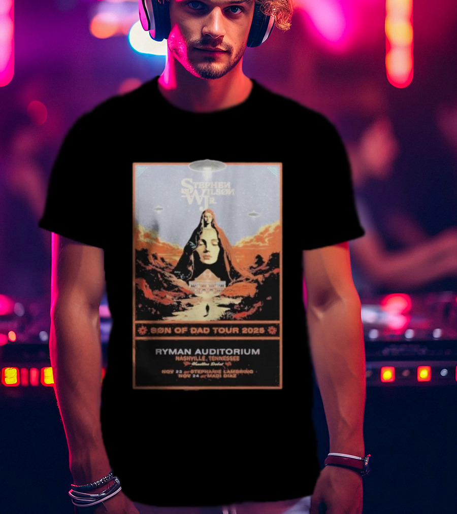 Stephen Wilson Jr. Son Of Dad Tour 2025 Ryman Auditorium Nashville Nov 23-24 Madi Diaz UFO Event T-Shirt
