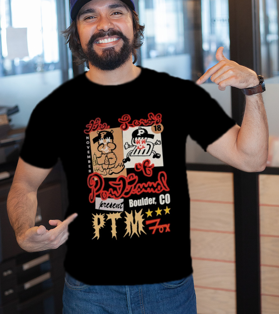 The Lords Fox 19 Boulder CO PTM November 18 2025 Tour Style T-Shirt