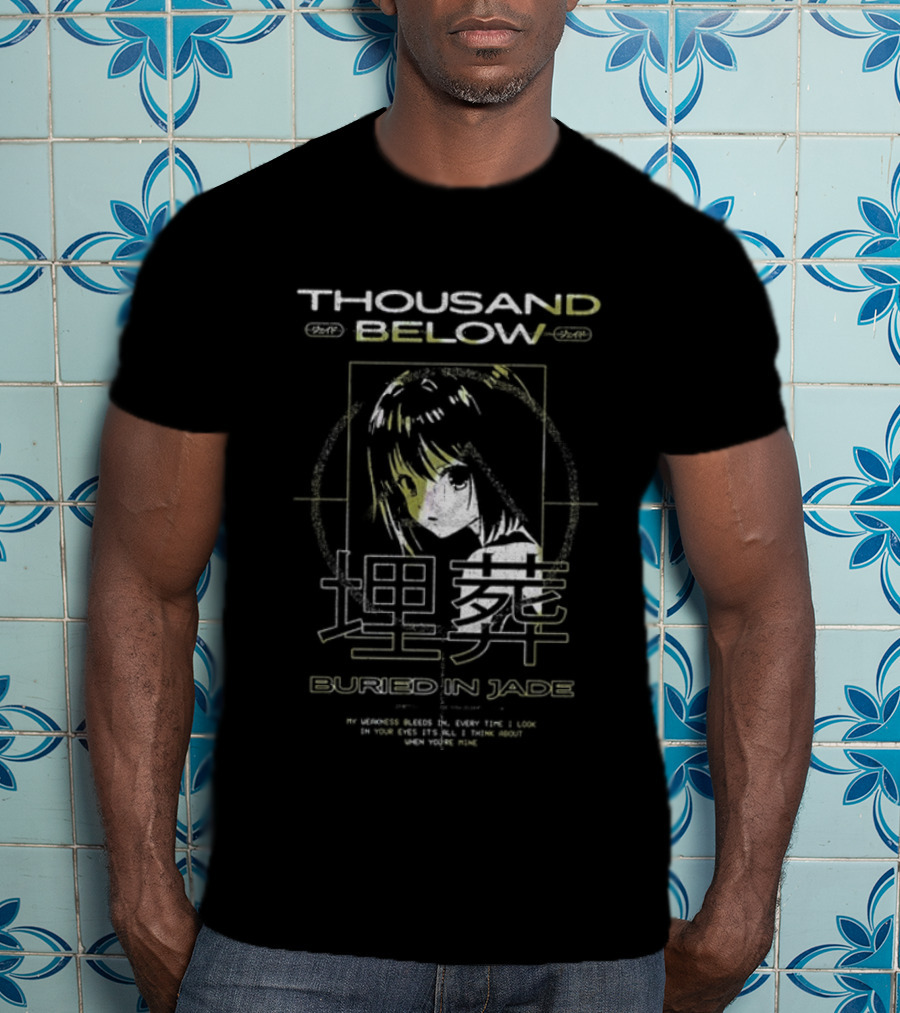 Thousand Below Buried In Jade Anime Japanese Text And Character T-Shirt