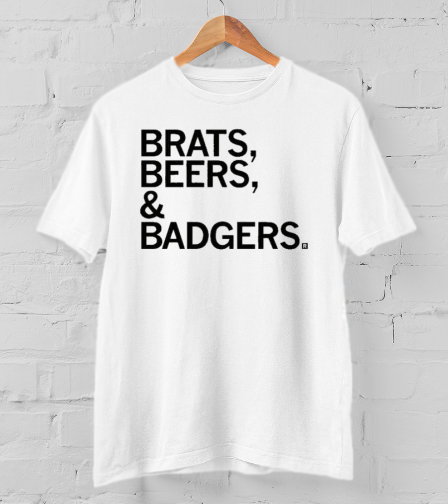 Brats Beers And Badgers Wisconsin Tailgate Fun T-Shirt