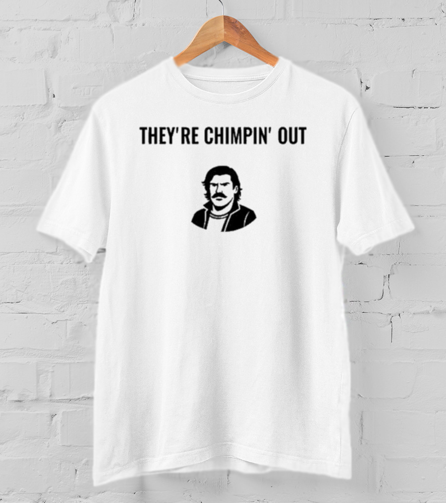 ChudTheBuilder They’re Chimpin’ Out Retro Style Illustration T-Shirt