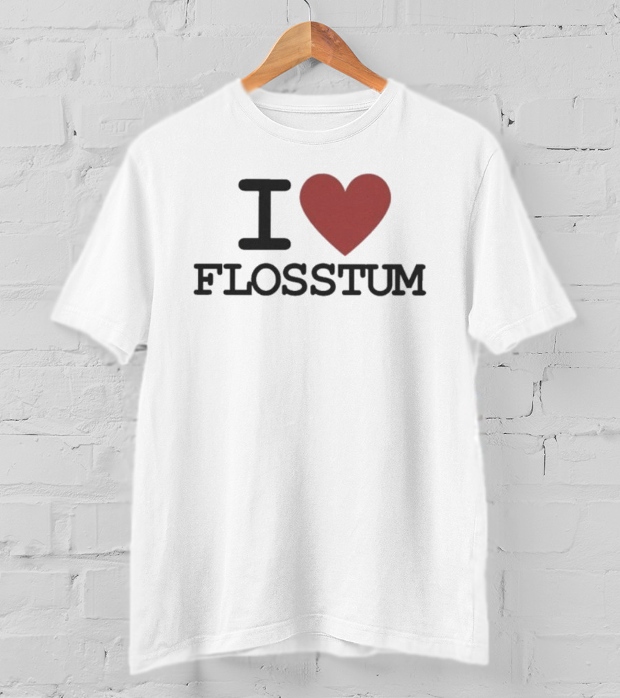 I Love Flosstum Heart Design T-Shirt