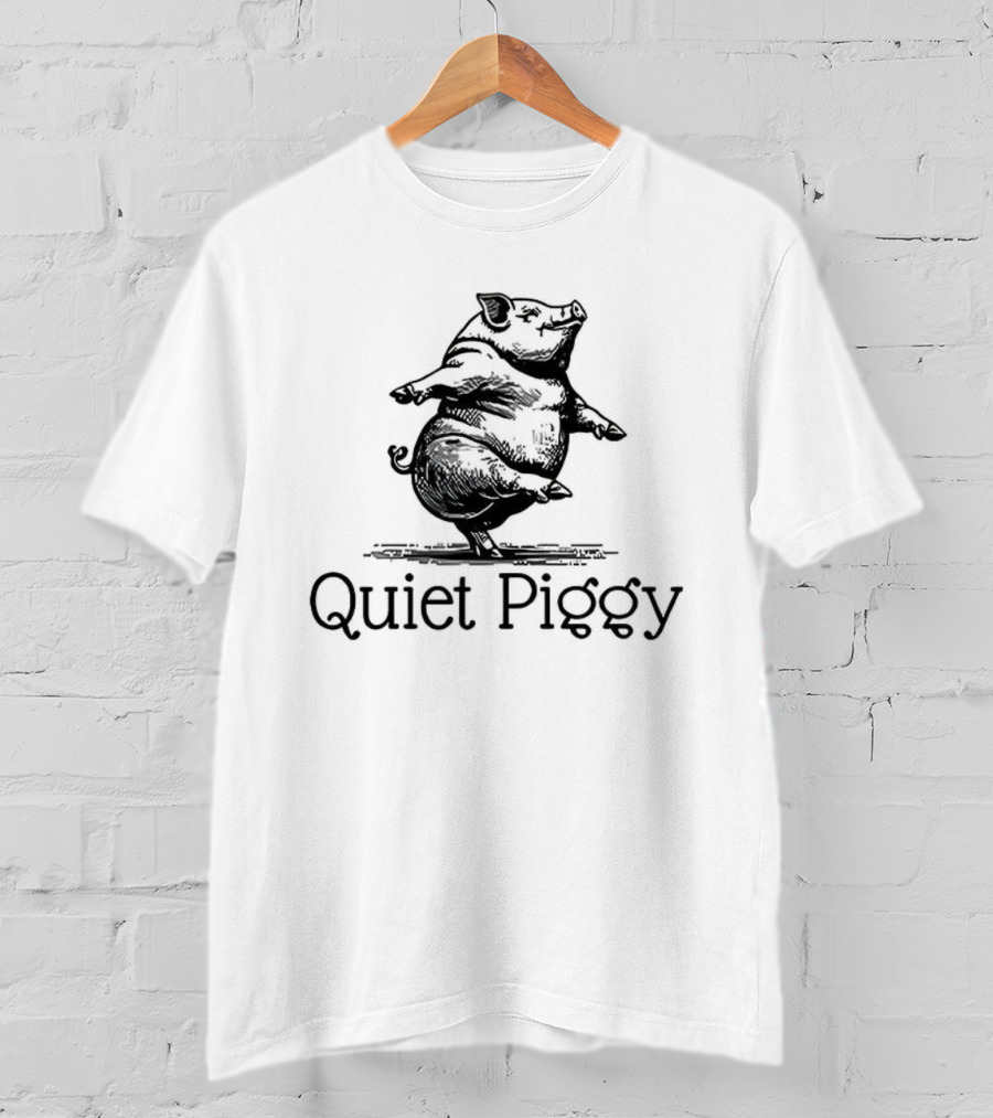 ```plaintext Quiet Piggy Donald Trump Meme ``` T-Shirt