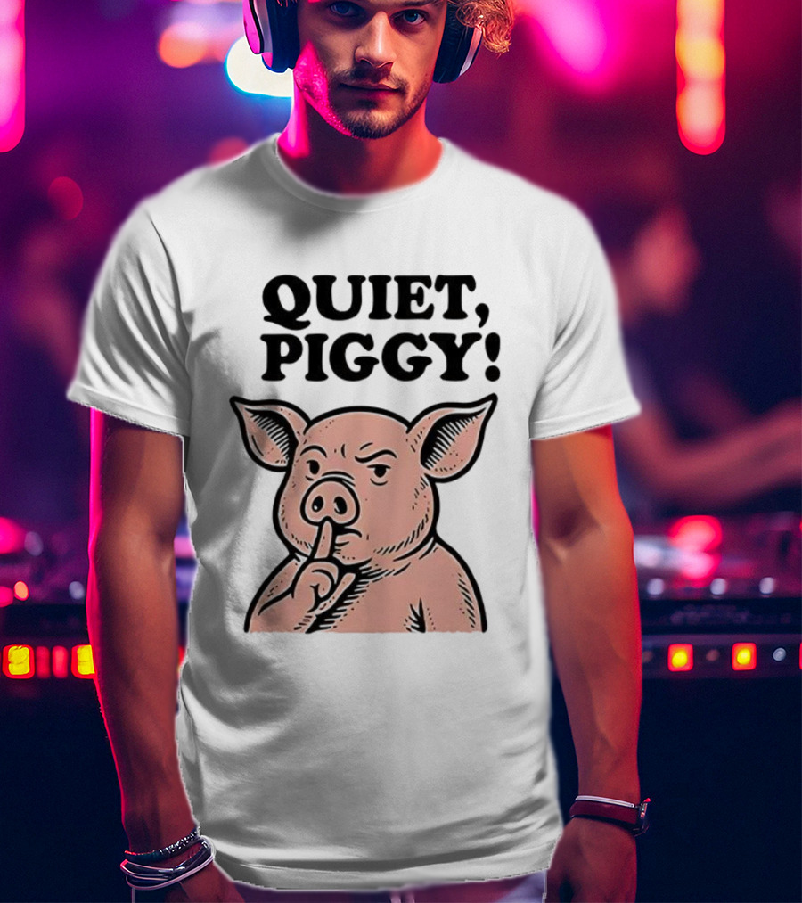 Quiet Piggy Satirical Trump Shushing Pig Illustration T-Shirt