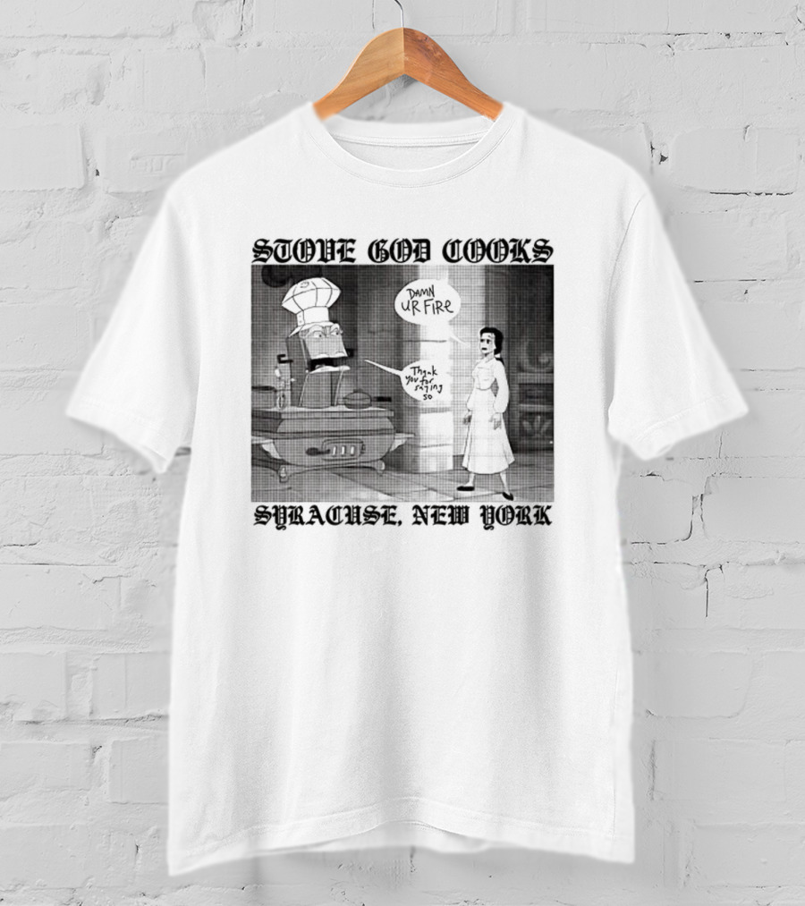 Stove God Cooks Syracuse New York Chef Dripping Sauce Dark UrFire T-Shirt