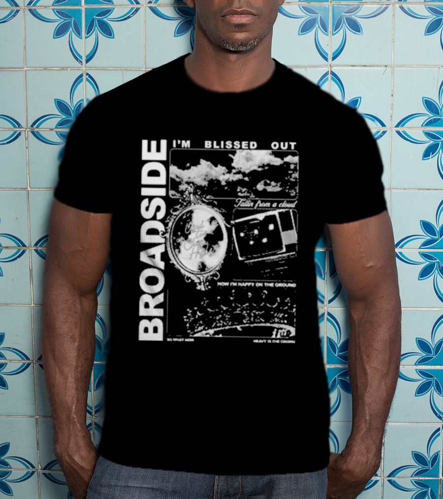 Broadside I’m Blissed Out Cloudy Dreams And City Lights T-Shirt