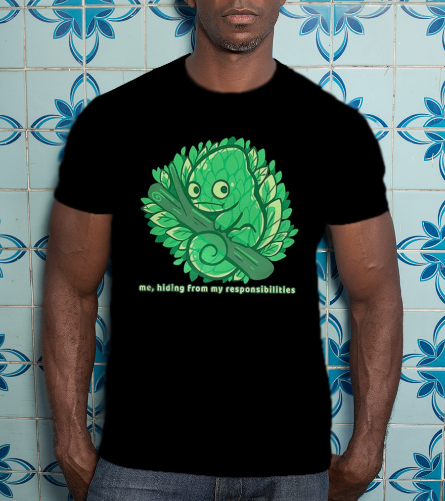 Me Hiding From My Responsibilities Chameleon Leaf Branch Camouflage T-Shirt