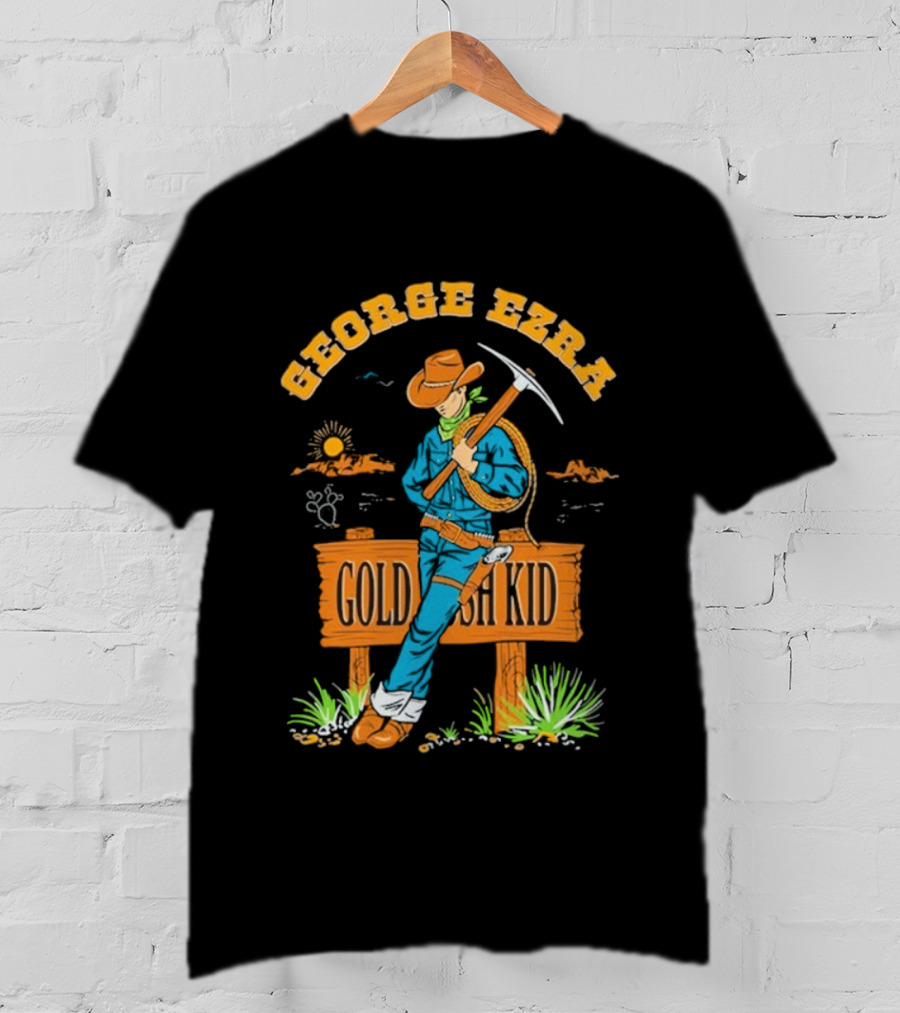 George Ezra Gold Rush Kid Cowboy Sign Pickaxe Scene T-Shirt