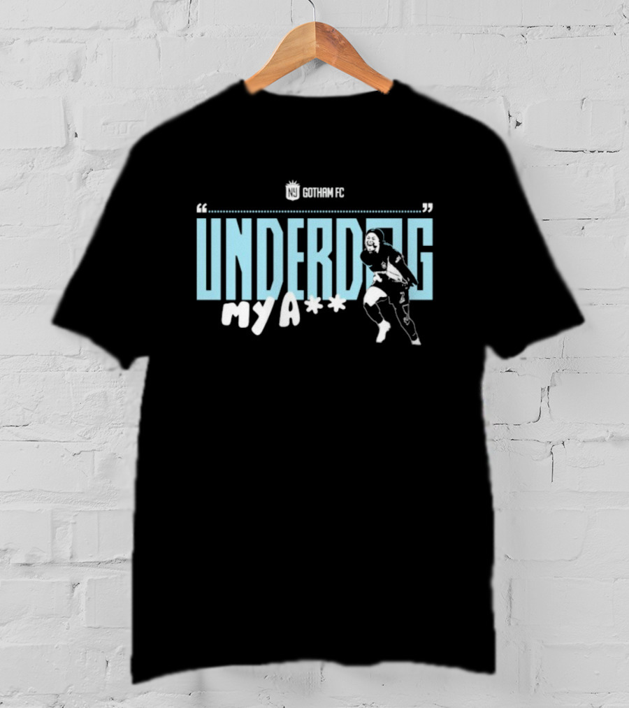Gotham FC Underdog My A** Soccer Theme T-Shirt