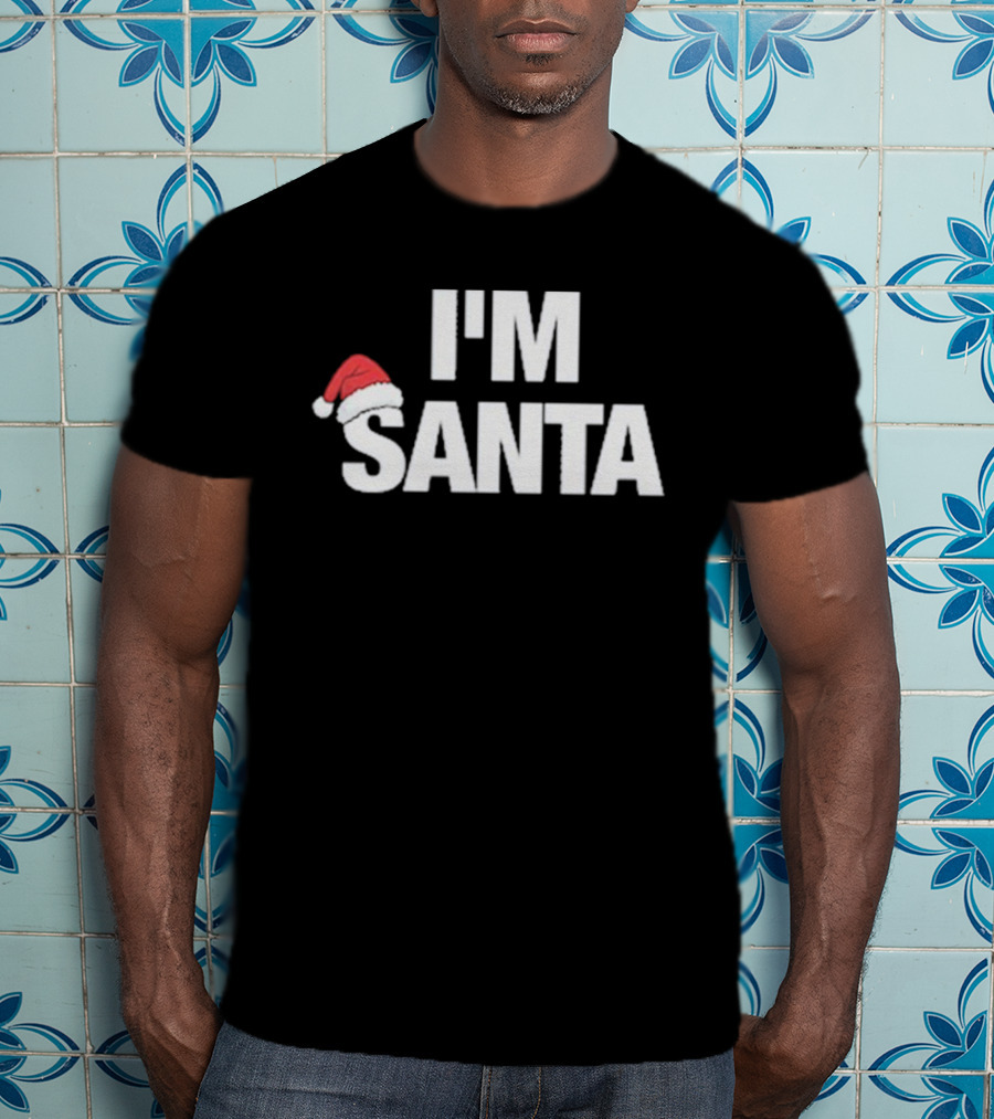 I'M Santa Hat Xmas Christmas Holiday T-Shirt